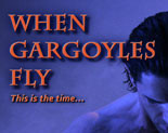 When Gargoyles Fly